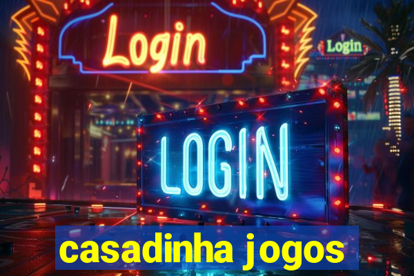 casadinha jogos