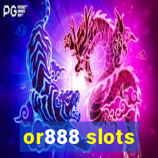 or888 slots