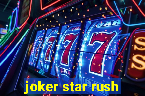 joker star rush