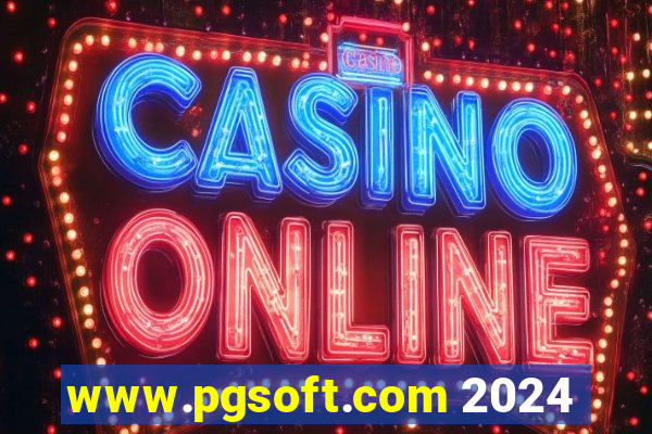 www.pgsoft.com 2024