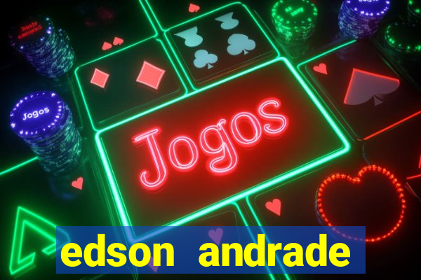 edson andrade santos junior cardiologista