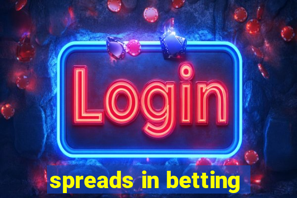 spreads in betting