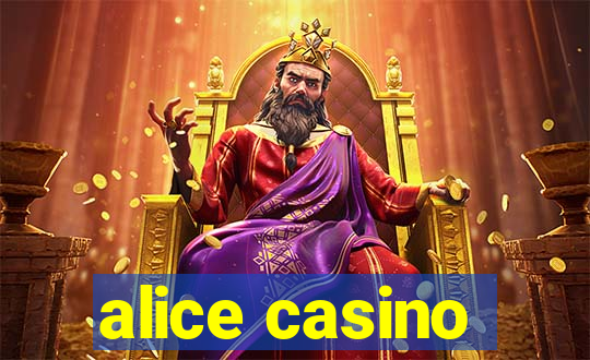 alice casino