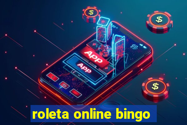 roleta online bingo