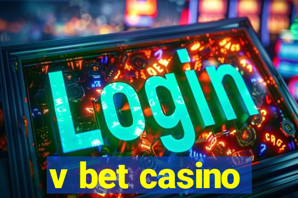 v bet casino