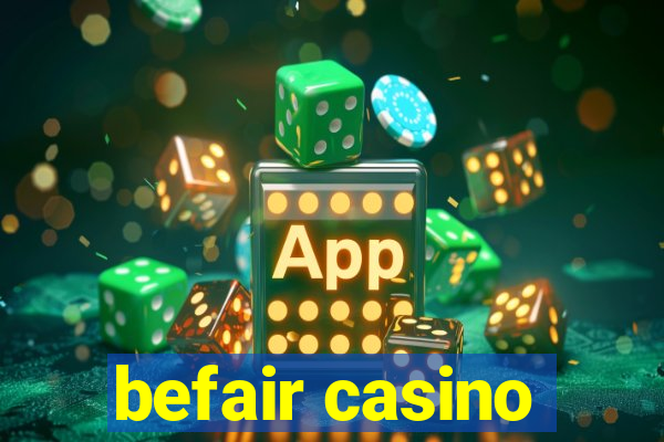 befair casino