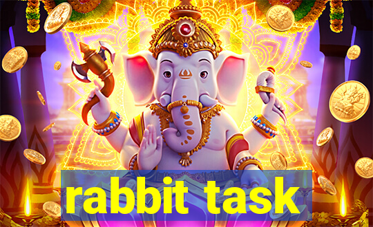 rabbit task