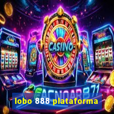 lobo 888 plataforma