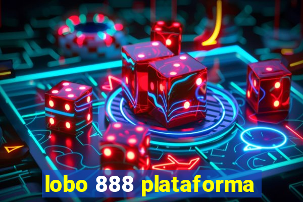 lobo 888 plataforma