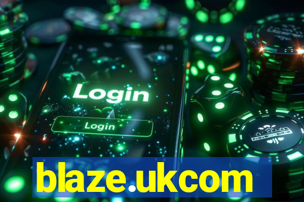 blaze.ukcom