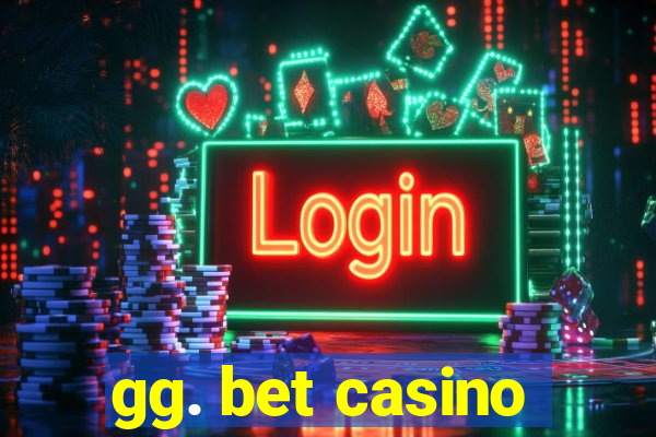 gg. bet casino