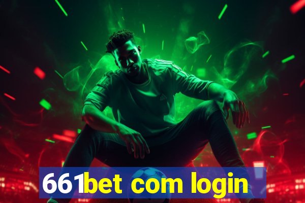 661bet com login