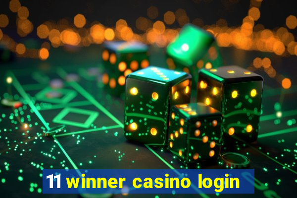 11 winner casino login