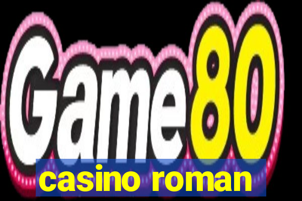 casino roman