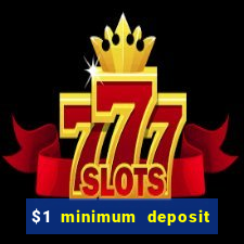 $1 minimum deposit casino nz