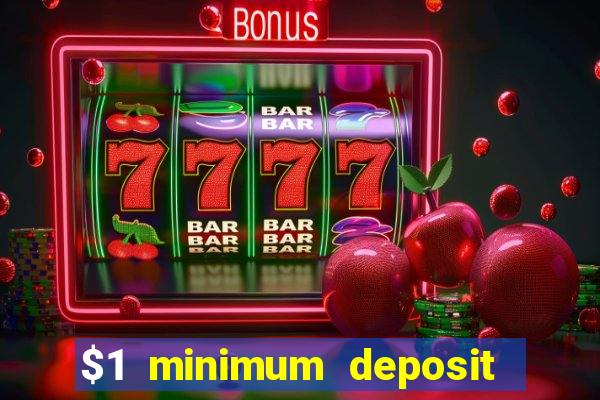 $1 minimum deposit casino nz