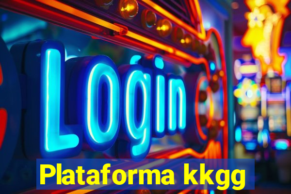 Plataforma kkgg