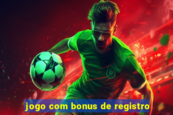 jogo com bonus de registro