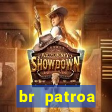 br patroa plataforma jogo online