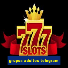 grupos adultos telegram