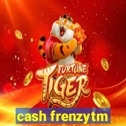 cash frenzytm