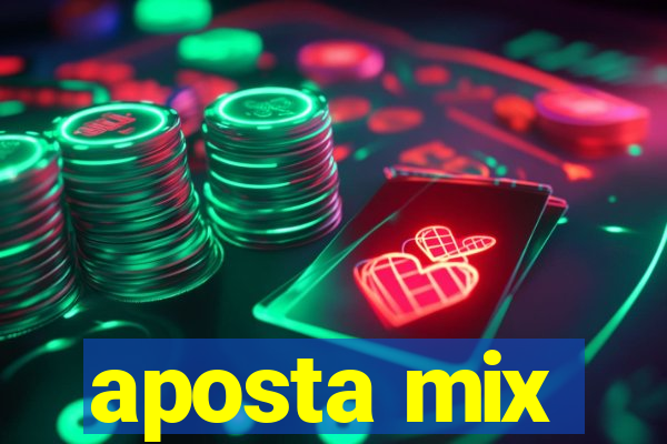 aposta mix