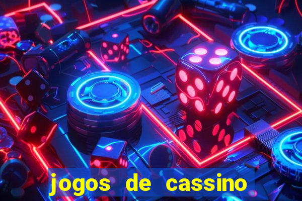 jogos de cassino como funciona