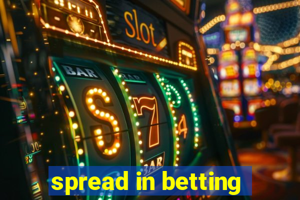 spread in betting