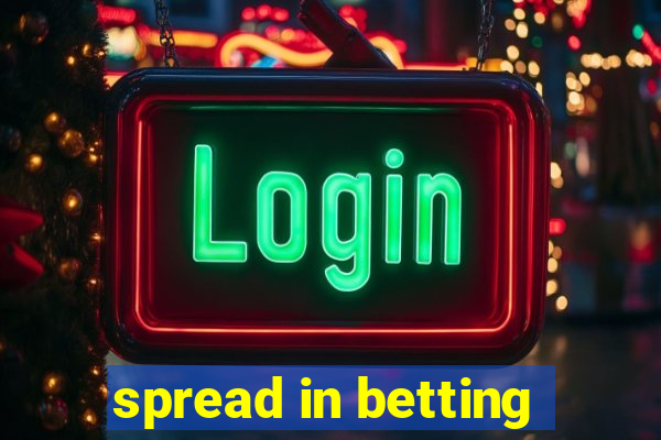 spread in betting