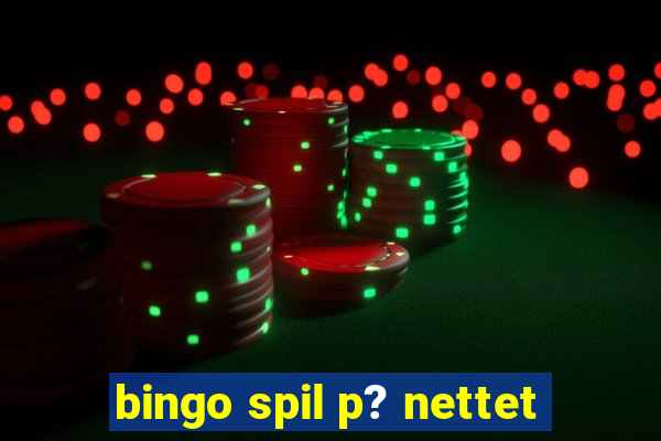 bingo spil p? nettet