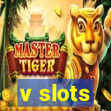 v slots