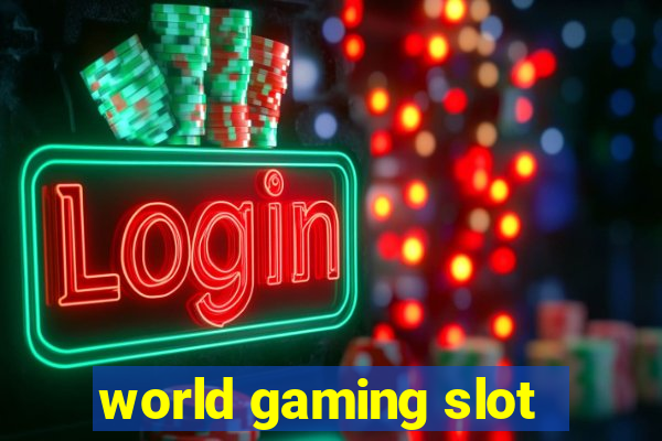 world gaming slot