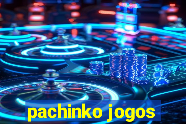 pachinko jogos