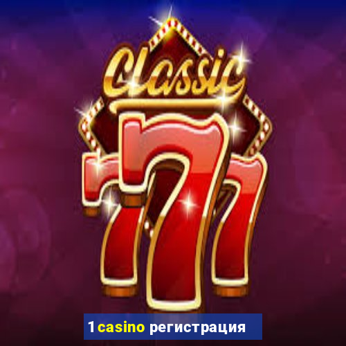 1 casino регистрация