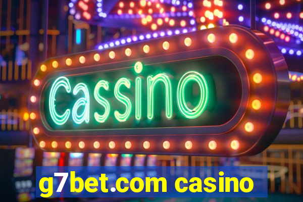 g7bet.com casino