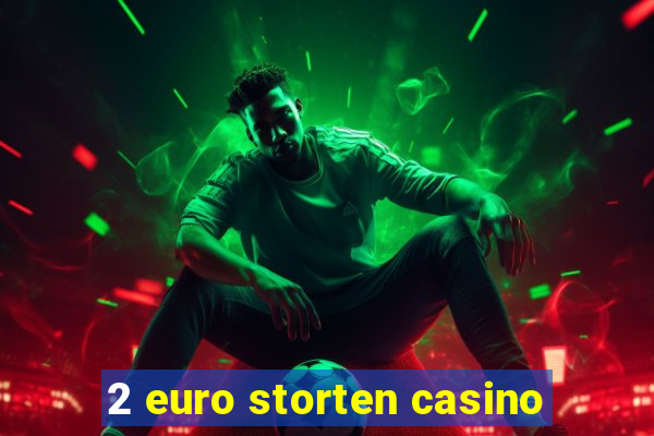 2 euro storten casino