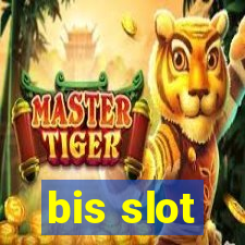 bis slot