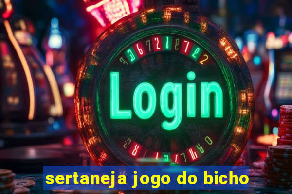 sertaneja jogo do bicho