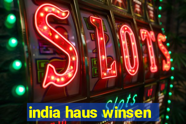 india haus winsen