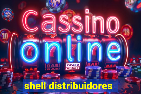 shell distribuidores