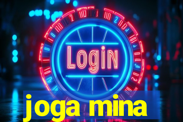 joga mina