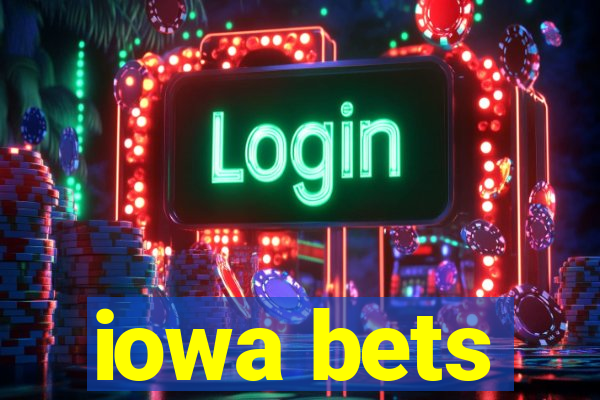 iowa bets