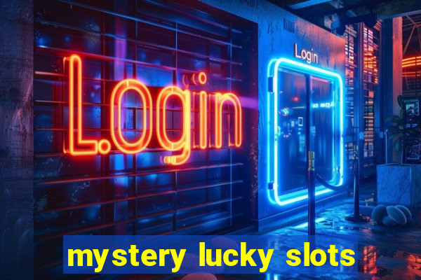 mystery lucky slots