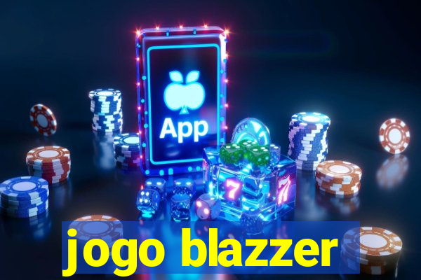 jogo blazzer