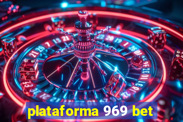 plataforma 969 bet