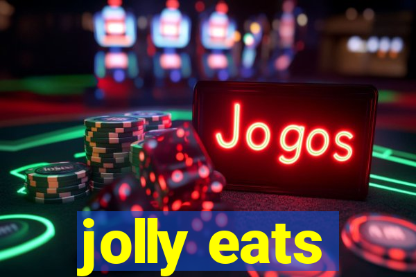 jolly eats