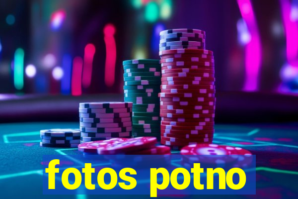 fotos potno