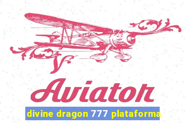 divine dragon 777 plataforma