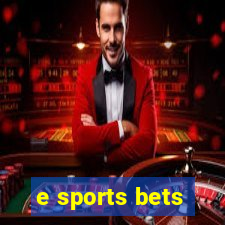 e sports bets