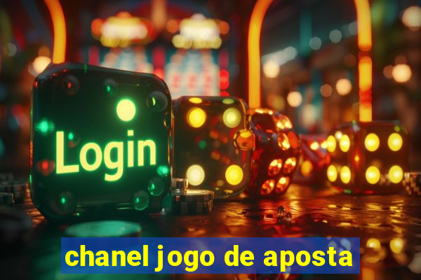 chanel jogo de aposta